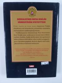 Mikään ei ole totta ja kaikki on mahdollista : uuden Venäjän surrealistinen sydän