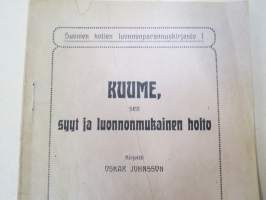 Kuume, sen syyt ja luonnonmukainen hoito - Suomen kotien luonnonparunnuskirjasto I