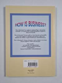 How is business? : liike-englannin rakenteiden harjoituksia