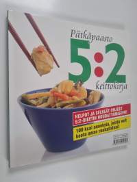 Pätkäpaasto : 5:2 keittokirja