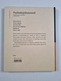 Paahtoleipäkatastrofi : kirjoituksia painonhallinnasta ja lihavuudesta