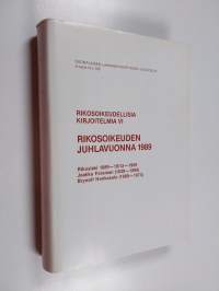 Rikosoikeudellisia kirjoitelmia 6 : Rikosoikeuden juhlavuonna 1989