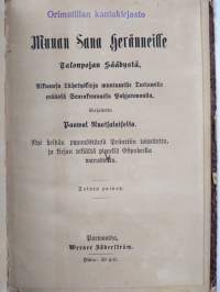 Muuan sana heränneille talonpojan säädystä : alkuansa lähetyskirja muutamille tuttawille eräässä seurakunnassa Pohjanmaalla ; Ainoa tosi rauhan tie