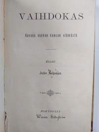 Vaihdokas : kuvaus vanhan kansan elämästä