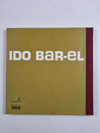 Ido Bar-El : maalauksia = målningar = paintings