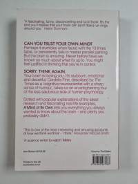 A mind of its own : how your brain distorts and deceives