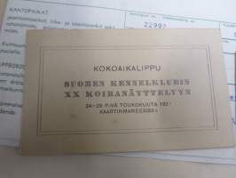 Suomen Kennel-Klubi - Koiranäyttely 1927, 2 kpl kokoaikalippuja ym. erä