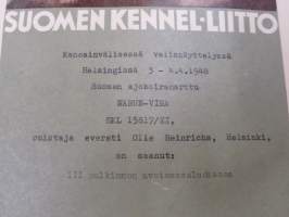 Suomen Kennel-Liitto - Kansainvälinen valionäyttely Helsinki 1948- Suomen ajokoiranarttu Narun-Vira SKL 15817/XI, om. eversti Olle Heinrichs, III Palk. -kunniakirja