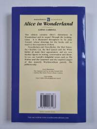 Alice in Wonderland and through the looking glass