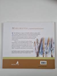 Vanhoina hyvinä aikoina : kuvia ja mielikuvia Suomesta (signeerattu, tekijän omiste)