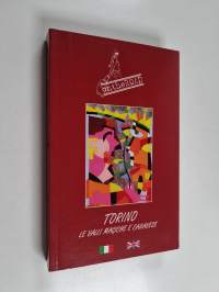 Torino : le valli magiche e canavese