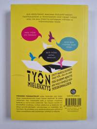 Työelämän toisinajattelijat : vallataan tilaa mielekkäälle työlle