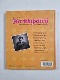 Karkkipäivä : sokerin synnystä makeaan elämään