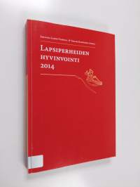 Lapsiperheiden hyvinvointi 2014