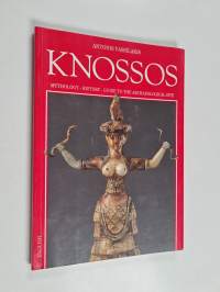 Knossos : Mythology-history guide to the archaeological site