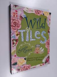 Wild Tiles - Creative Mosaic Projects for Your Home