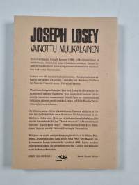 Joseph Losey - vainottu muukalainen