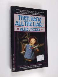 Then hang all the liars