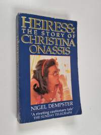 Heiress - The Story of Christina Onassis