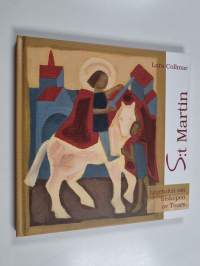 S:t Martin - Legenden om biskopen av Tours (+CD)