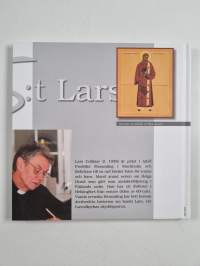 S:t Lars - Legenden om diakonen Laurentius