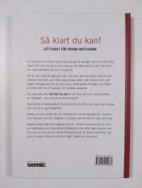 Så klart du kan! : [lättlagat för ovana matlagare] : [en kokbok]