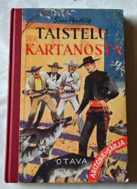 Taistelu kartanosta : Punavyön seikkailuja