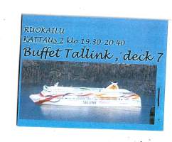 Tallink Ruokailu Buffet + 5 Drinnkilippua  -  tilapäinen maksuväline