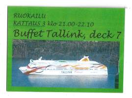 Tallink Ruokailu Buffet + 5 Drinnkilippua  -  tilapäinen maksuväline