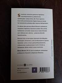 En olekaan yksin : totuus perfektionismista ja riittämättömyyden tunteesta