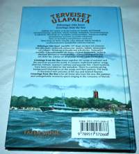 erveiset ulapalta : meren ja kesän lauluja = Hälsningar från havet : sånger om havet och sommaren = Greetings from the sea : songs of summer and the sea