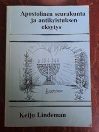 Apostolinen seurakunta ja antikristuksen eksytys