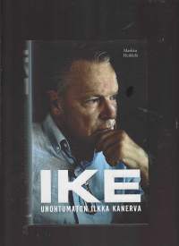 Ike unohtumaton Ilkka Kanerva