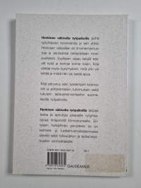 Henkinen väkivalta työpaikoilla : työyhteisön hyvinvointi ja sen uhat