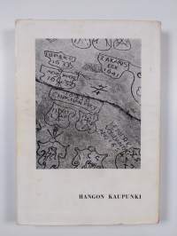 Hankoniemi : vanhoja satamia ja kivipiirroksia