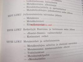 Metsäteknikkojen Keskusliitto 1906-1956