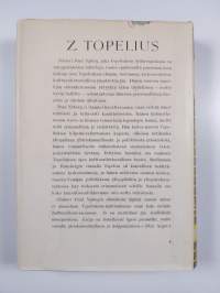 Z. Topelius : elämäkerrallinen kuvaus 1-2