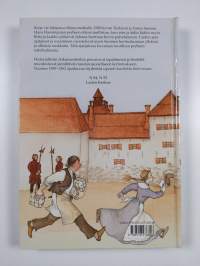 Herttuan hovissa : elämää 1500-luvun Turussa (signeerattu)