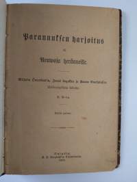 Parannuksen harjoitus eli neuwoja heränneille ; Ewangeliumin ääni kutsutuille sieluille - Evankeliumin ääni kutsutuille sieluille