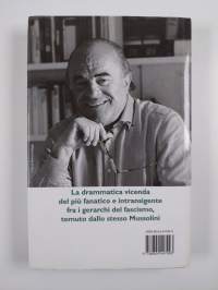 Il superfascista - vita e morte di Alessandro Pavolini
