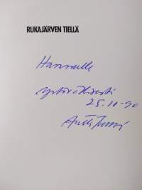 Rukajärven tiellä (signeerattu, tekijän omiste)