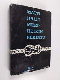 Meri-Heikin perintö