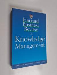 Harvard business review on knowledge management