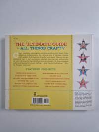 Super Crafty - Over 75 Amazing How-to Projects