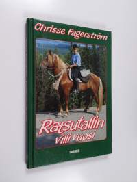 Ratsutallin villi vuosi