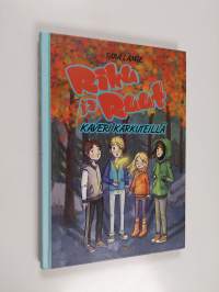 Riku ja Ruut : kaveri karkuteillä - Kaveri karkuteillä