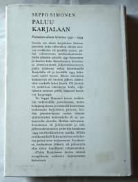 Paluu Karjalaan : palautetun alueen historiaa 1941-1944