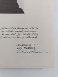 Kotipuolen raitit : 1920-30-luvulla Kangasniemellä ja Mikkelissä (signeerattu)