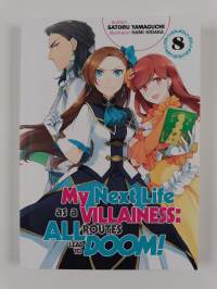 My Next Life as a Villainess: All Routes Lead to Doom! Vol.8