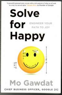 Solve for Happy. Engineer your Path to Joy